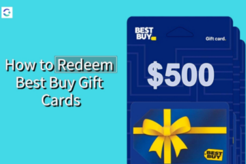 How to Redeem Best Buy Gift Cards?