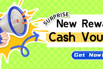 New!New!New! You Can Earn More Rewards With Cash Voucher!
