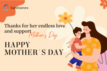 Happy Mother’s Day: Thanks Her for Everything Done for Us!